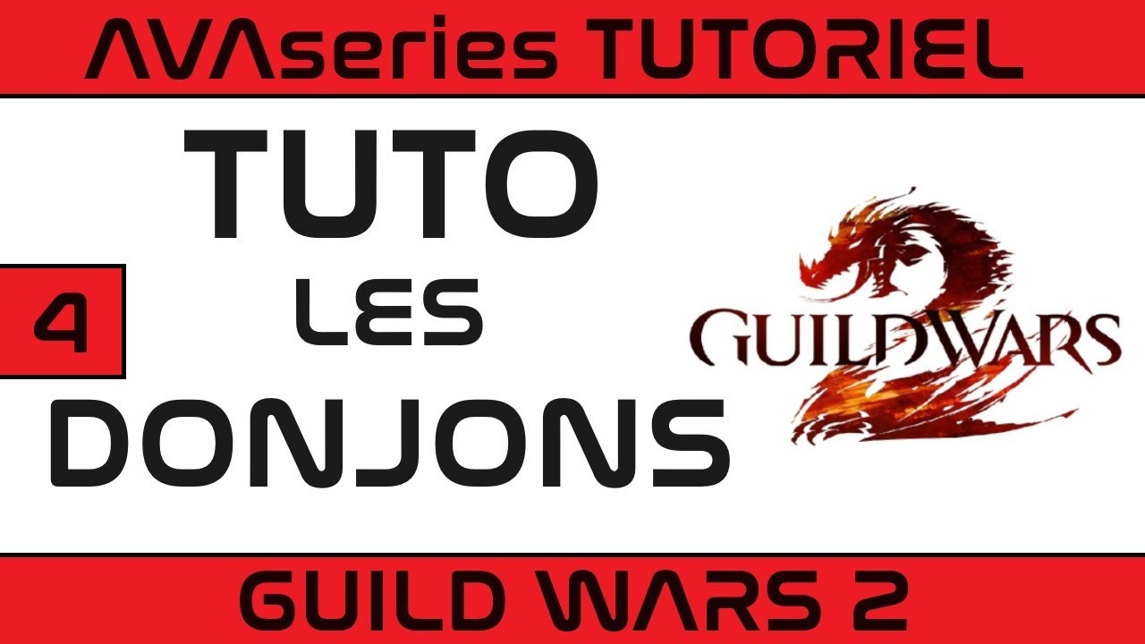 [TUTO] LES DONJONS - Guild Wars 2