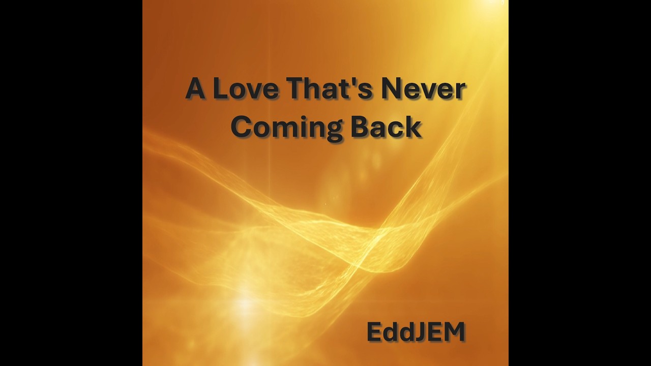 A Love That's Never Coming Back