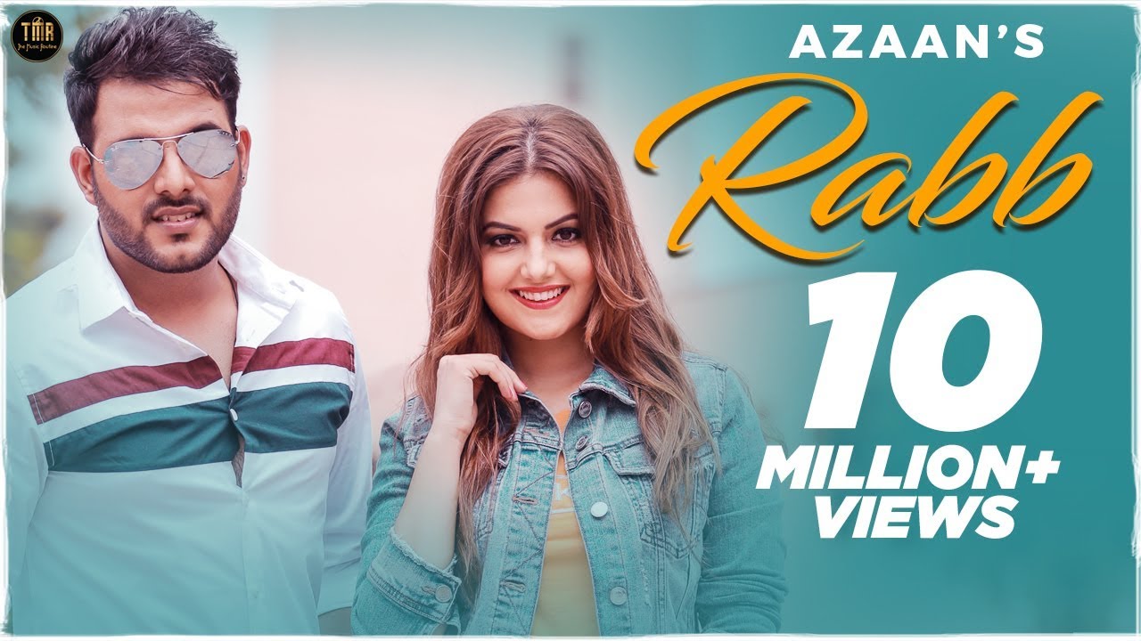 RABB - AZAAN -TANVI NAGI - FULL VIDEO-New Punjabi Songs 2019-THE MUSIC ROUTINE-PUNJABI SONG 2020