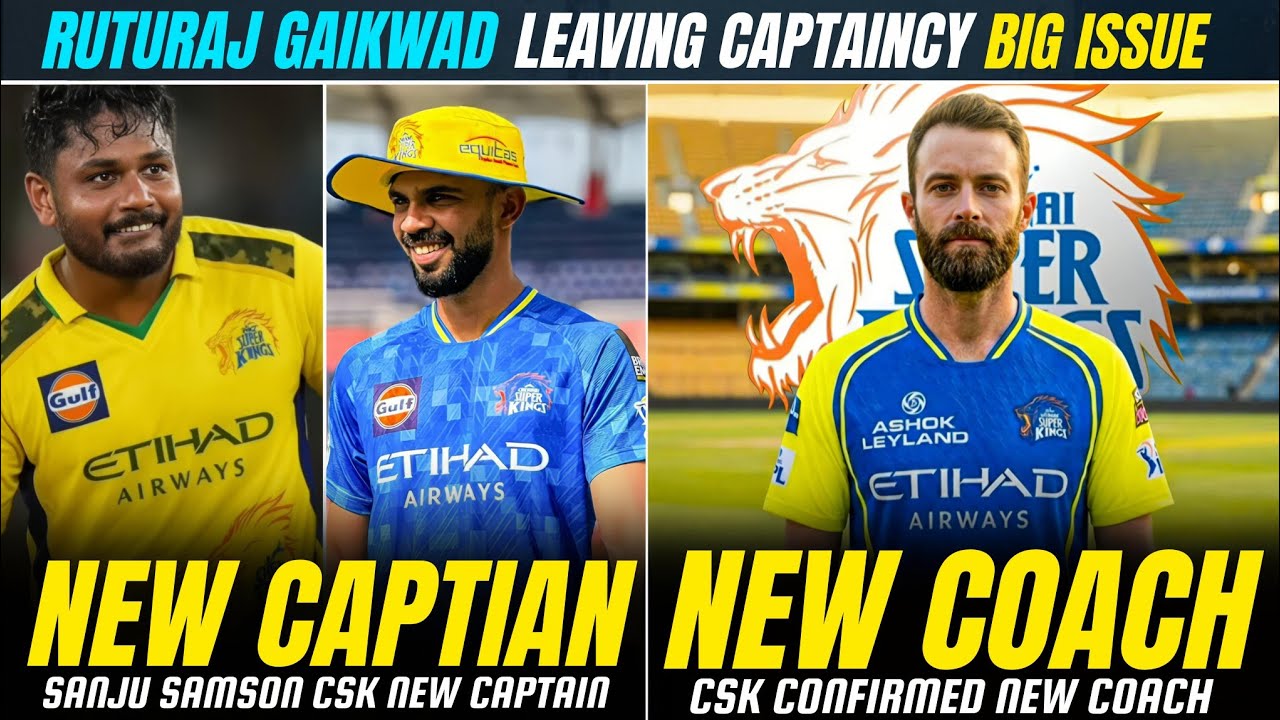 CSK NEW CAPTIAN RUTURAJ GAIKWAD CAPTAIN BIG ISSUE 🚨 FULL UPDATES 