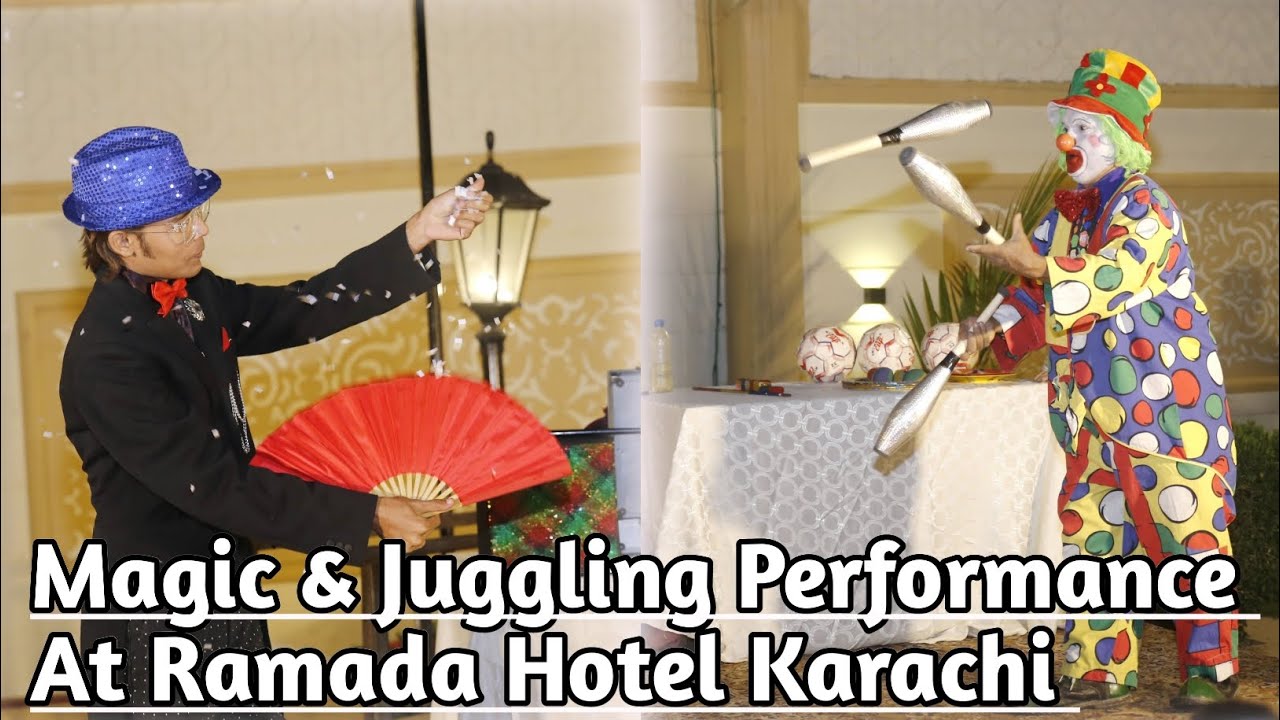 | Magic & Juggling Performance At Ramada Hotel Karachi | Juggler Artist | Mr.Dam Dam Clown |