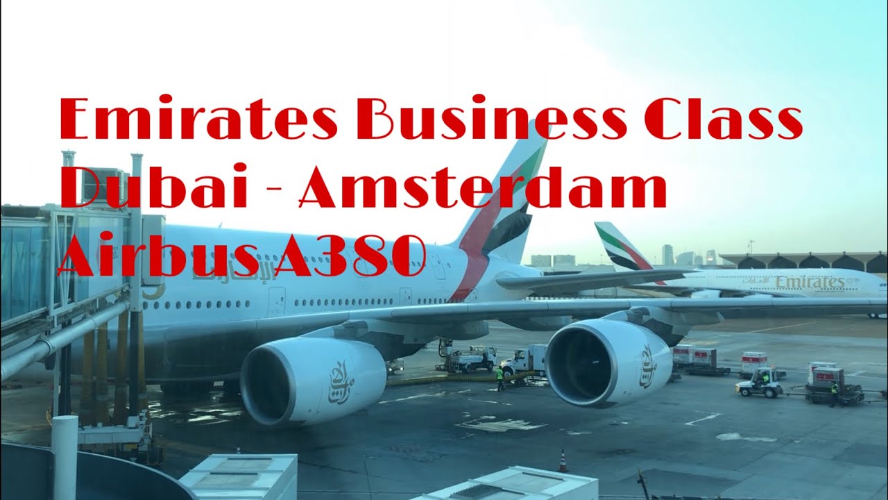 Emirates Business Class | Dubai - Amsterdam | EK147 | Airbus A380