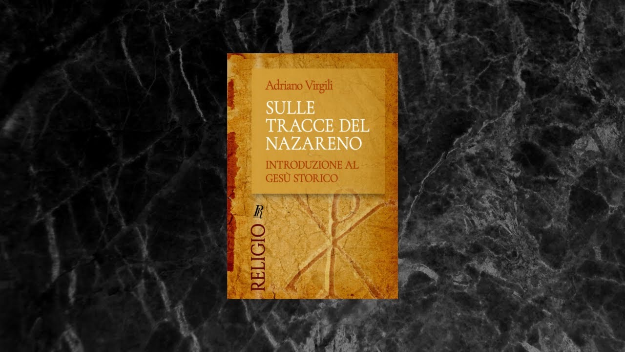 Sulle tracce del Nazareno. Introduzione al Gesù storico