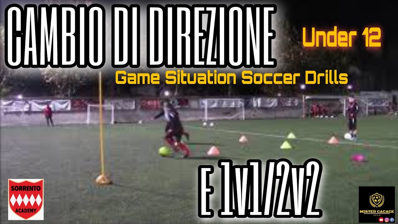 TECNICA SITUAZIONALE CALCIO: CAMBIO DI DIREZIONE E 1v1/2v2 CON 2 PORTE