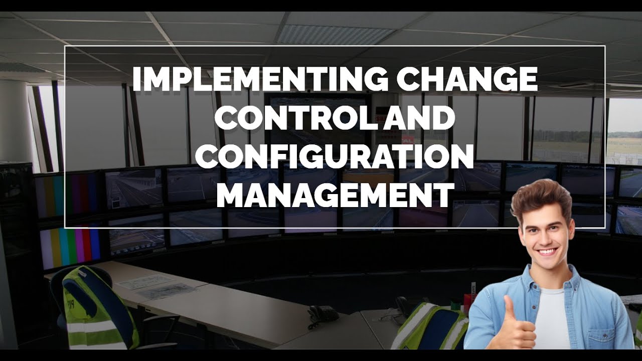 💡Implementing Change Control and Configuration Management | Project Management | FreeStudies.in