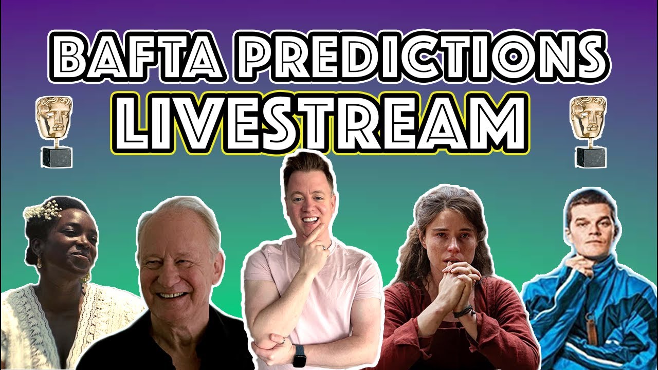 My FINAL BAFTA Predictions (2026) | LIVESTREAM