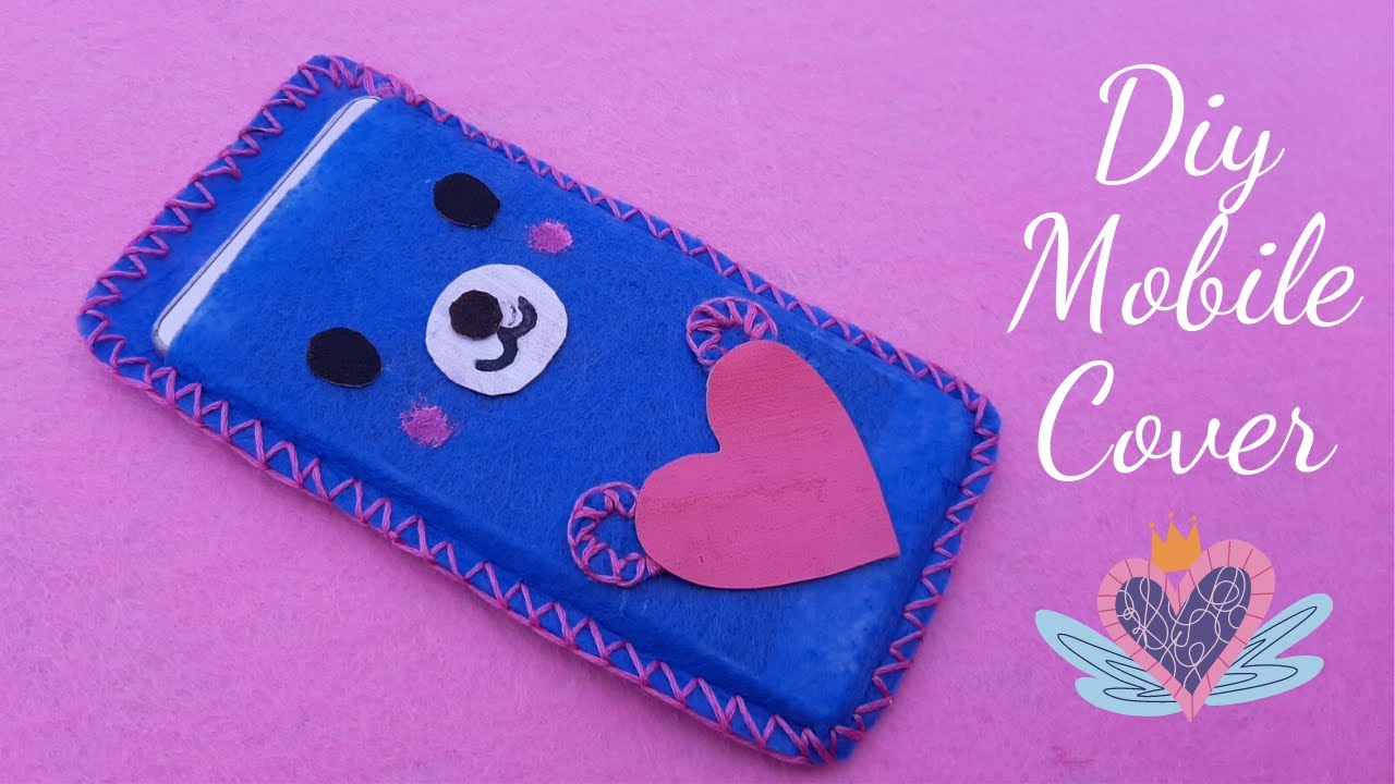 Diy Mobile Cover | How to make Felt Mobile cover at home | Diy phone Case | Cool Diy Craft Projects.