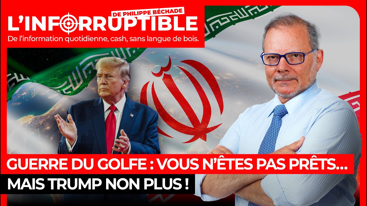 Guerre du Golfe : vous n’êtes pas prêts… mais Trump non plus !