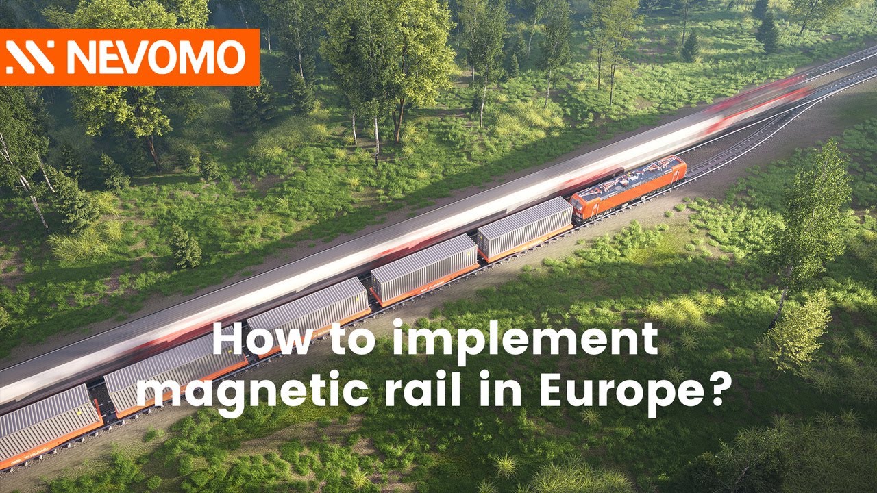 How to implement magnetic rail in Europe? | MagRail by Nevomo
