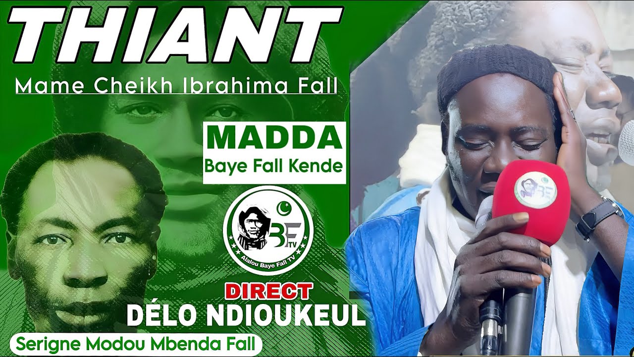🛑 MADDA BAYE FALL KENDE: À YEUMBEUL 2EME ÉDITION THIANTE MAME CHEIKH IBRAHIMA FALL