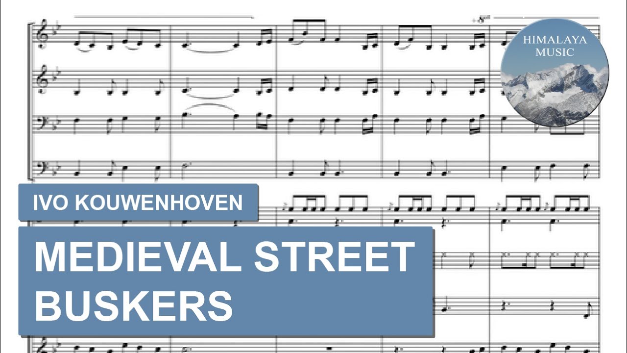 Medieval Street Buskers - Ivo Kouwenhoven | Himalaya Music