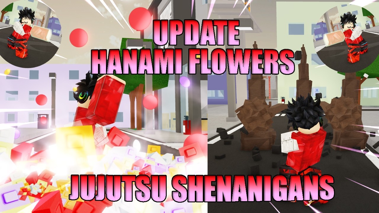 UPDATE HANAMI PODER DE LAS PLANTAS EN JUJUTSU SHENANIGANS