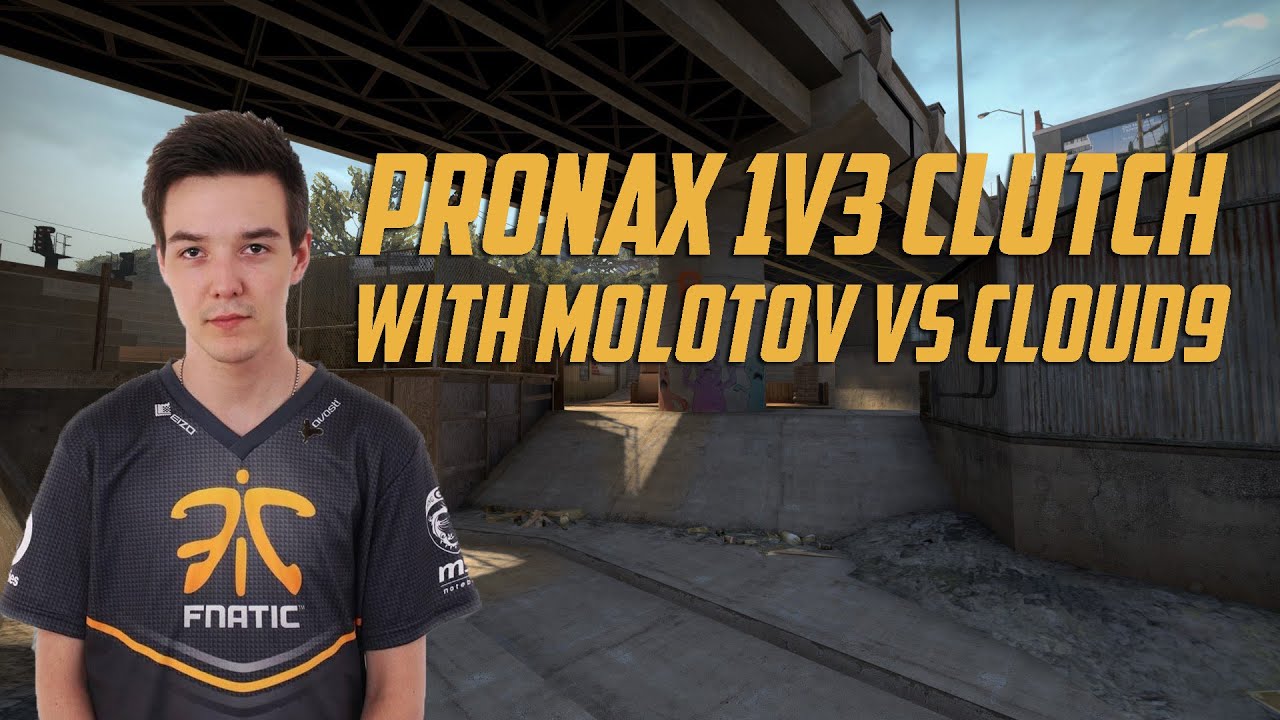 Pronax 1v3 clutch with molotov vs Cloud9