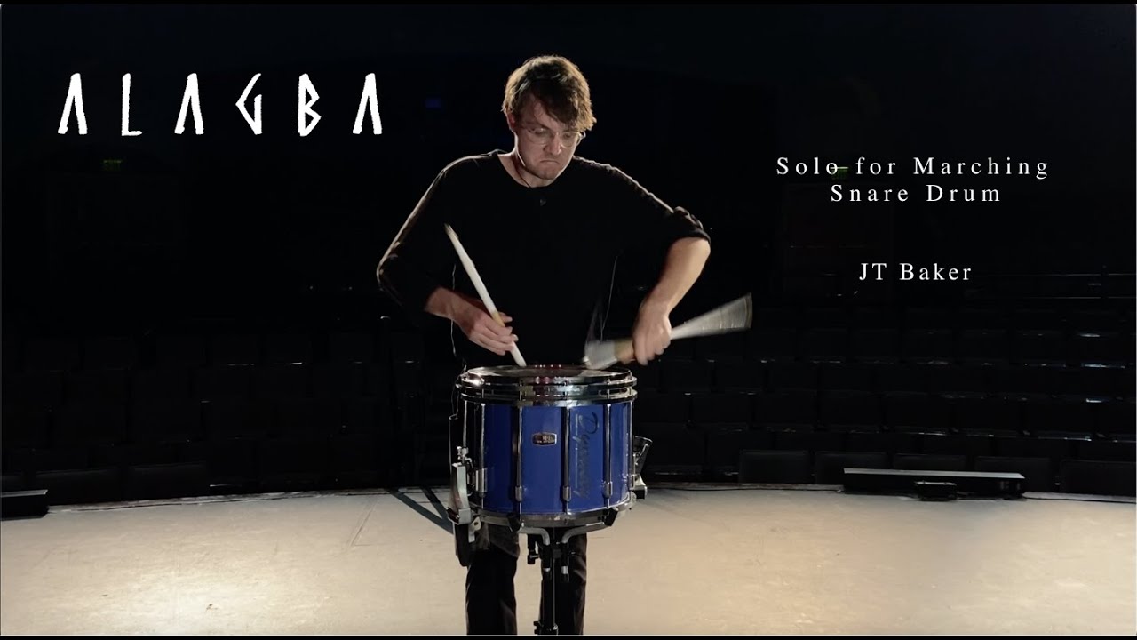 ALAGBA • Solo for Marching Snare Drum • JT Baker