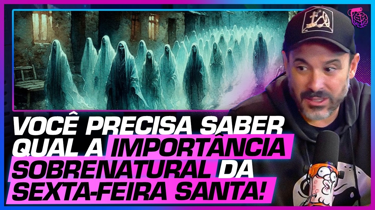 A INFLUÊNCIA  OCULTA da SEXTA FEIRA SANTA na SUA VIDA  - DANIEL PIRES E THIAGO SOUZA