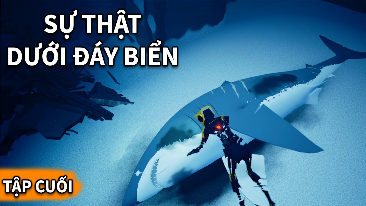 TÔI đã TÌM RA SỰ THẬT ĐÁY BIỂN | GNDTT | ABZU | Tập Cuối