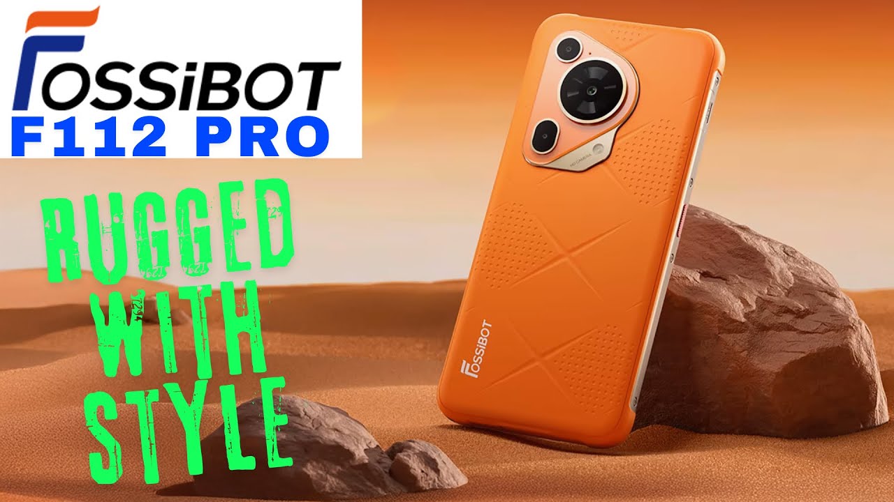 FOSSIBOT F112 PRO - THE RUGGED PHONE WITH STYLE AND QUALITY - FULL TEST