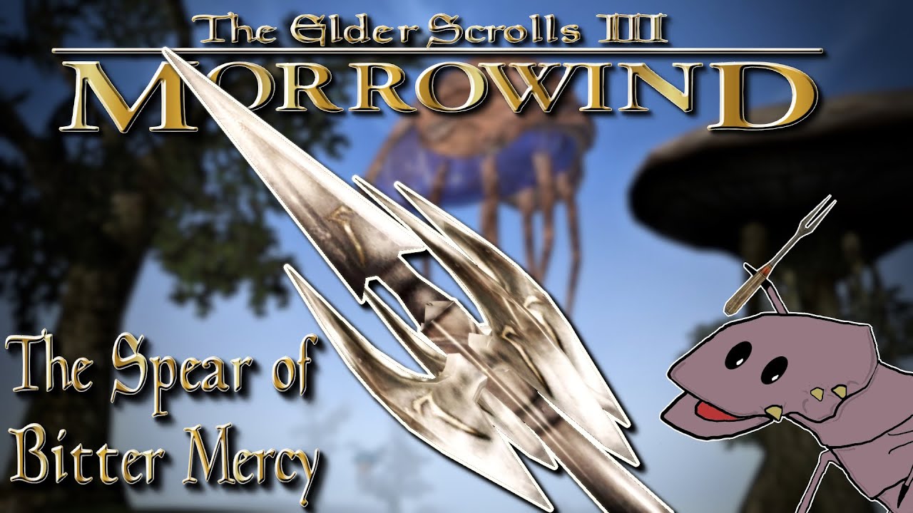 Morrowind's GREATEST spear - The Spear of Bitter Mercy