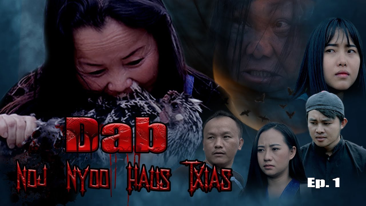 Dab Noj Nyoos Haus Txias (Ep.1)