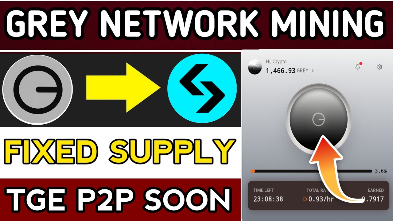 Grey Network New Mining App  || Grey Network FIXED SUPPLY TGE P2P Soon || Grey Network Mining