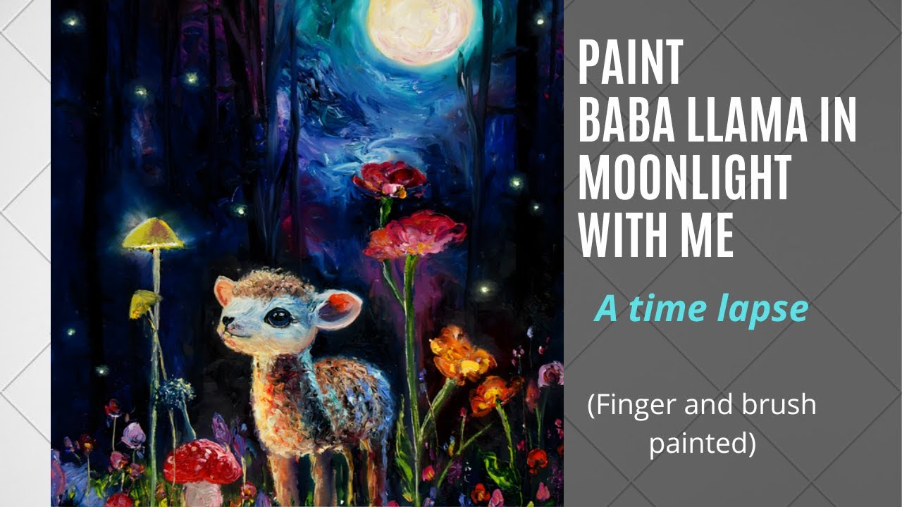 Painting baba Llama in moonlight - A time lapse by Hafsa Idrees