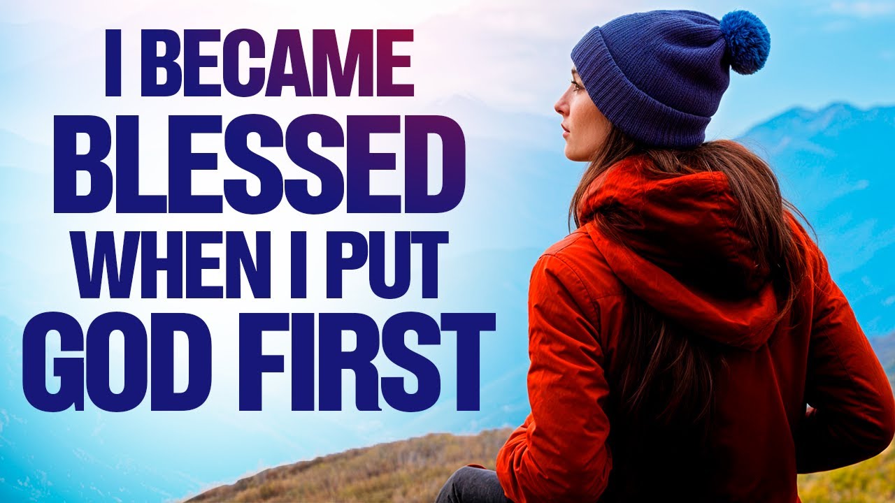 Put God First: Transform Your Life with These Simple Steps