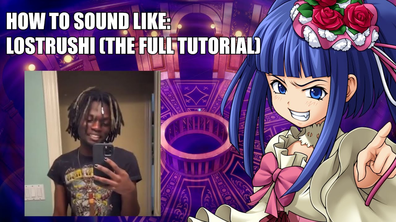 HOW TO SOUND LIKE: EUTERNIA (NIGGAS THOUGHT THIS WAS A LOSTRUSHI TUTORIAL LOOOL)