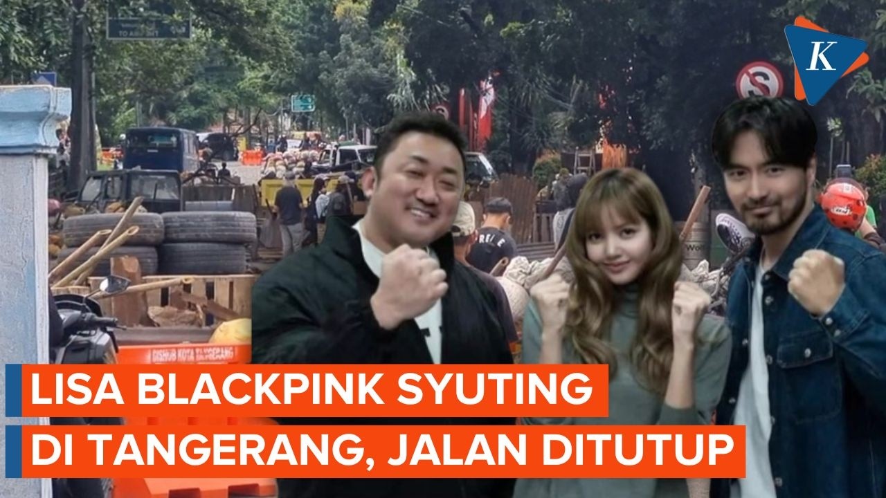 Penampakan Lokasi Syuting Film Lisa BLACKPINK dan Ma Dong-seok di Tangerang