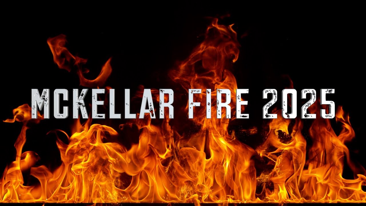 McKellar Fire Recap 2025