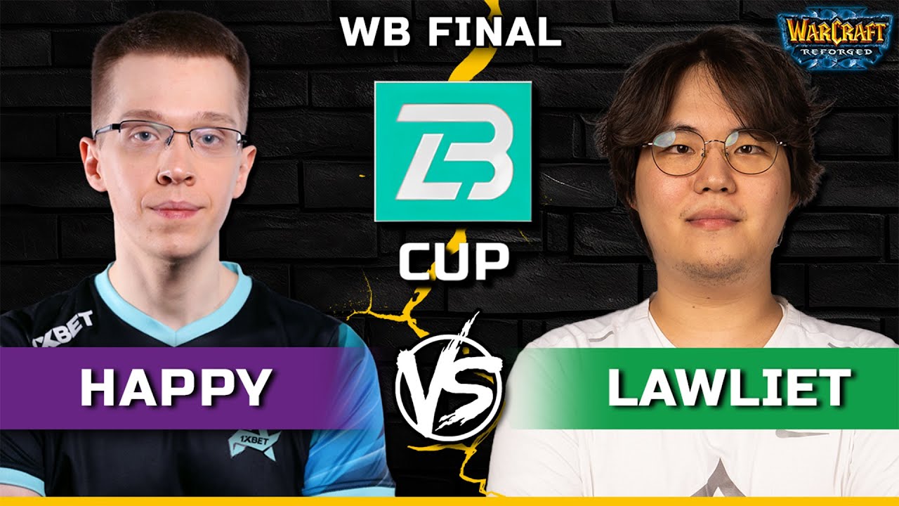WC3 | WB Final | [UD] Happy vs LawLiet [NE] | B Cup Season 14