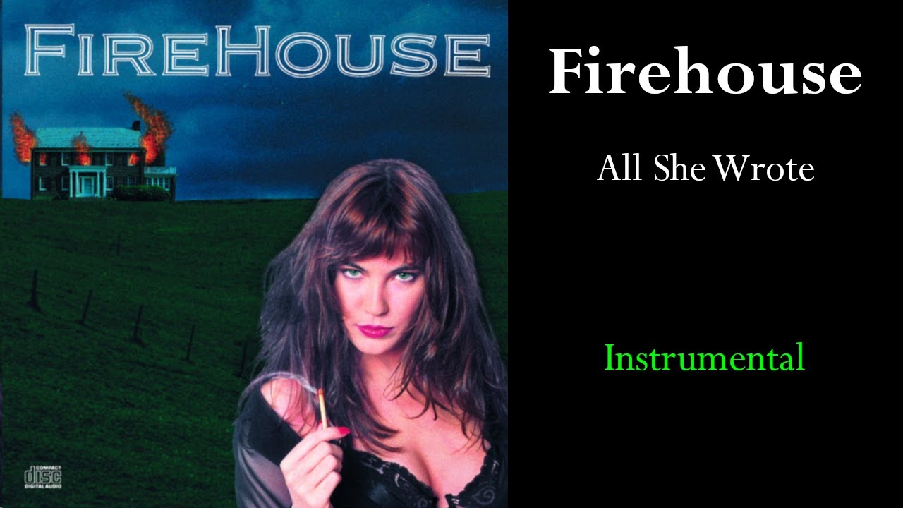 Firehouse - All She Wrote (Instrumental)
