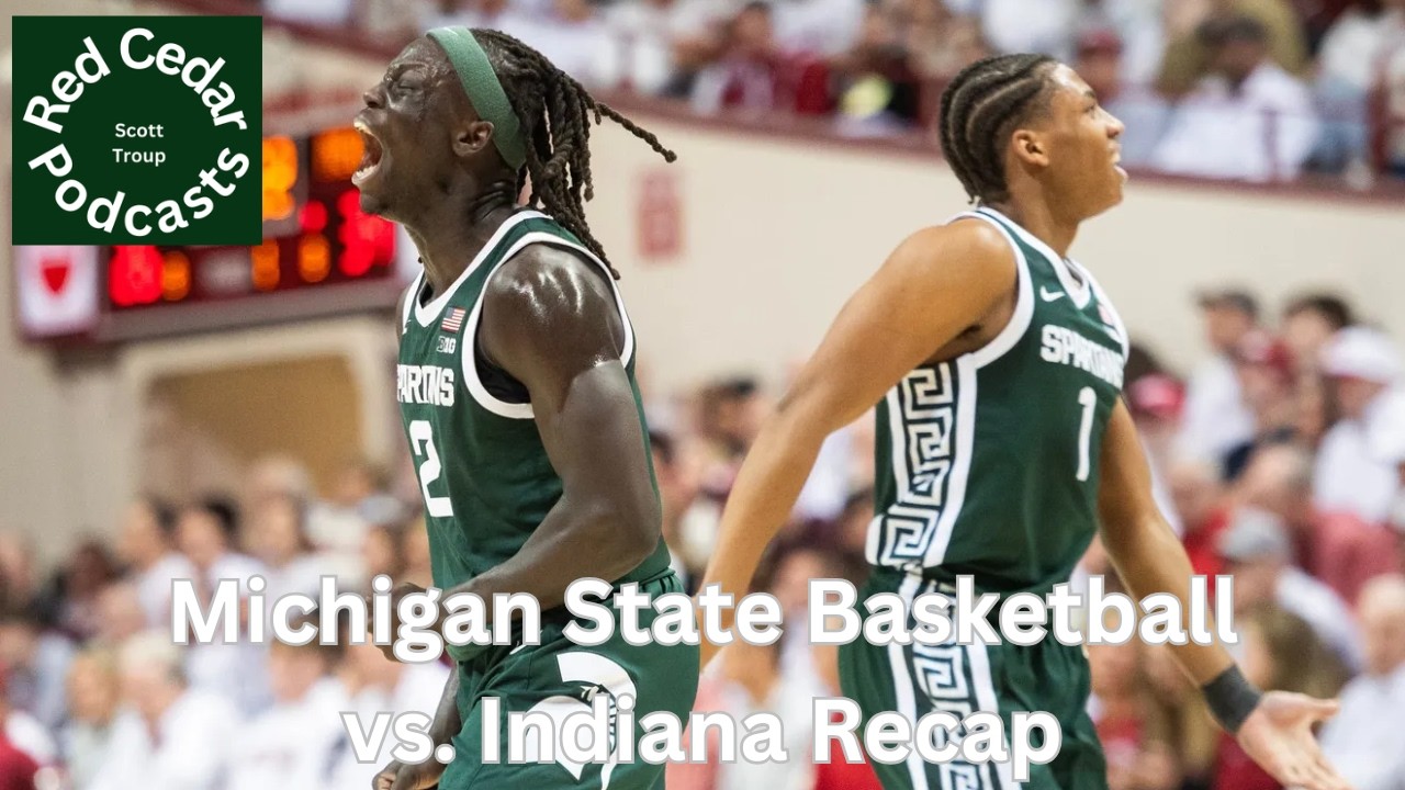 Michigan State Basketball vs. Indiana Recap - B1G Basketball