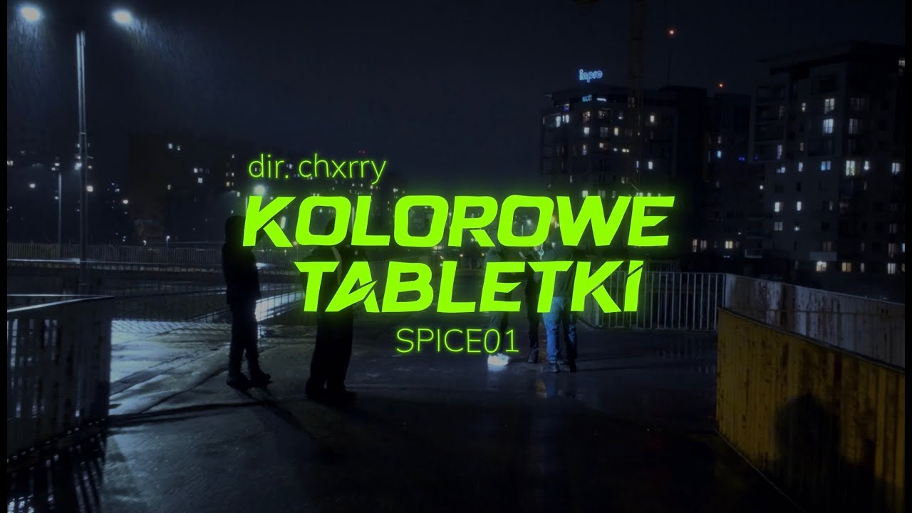 SPICE01 - KOLOROWE TABLETKI (prod. @VNXIOUS) [🎥 @CHXRRY]