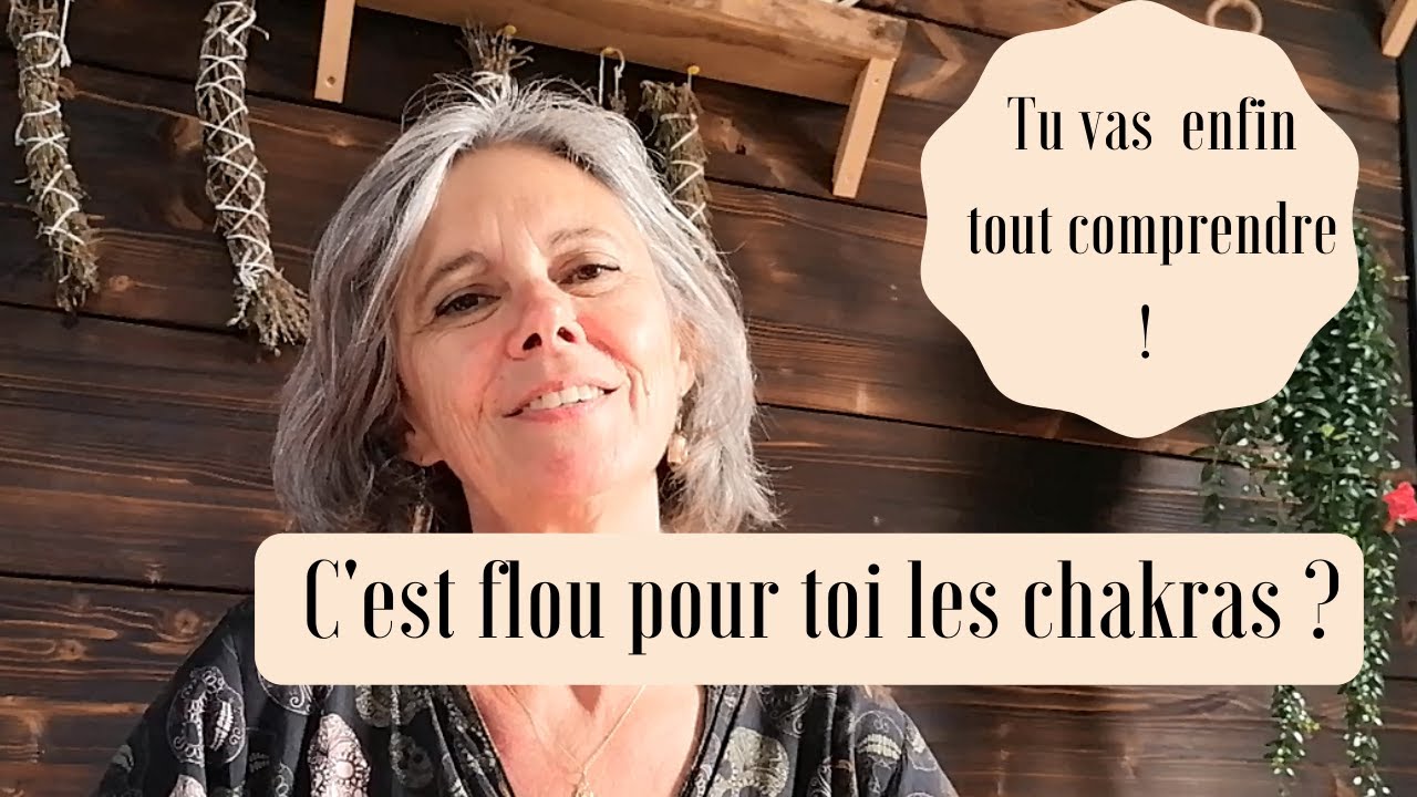 Les Chakras expliqués en quelques mots