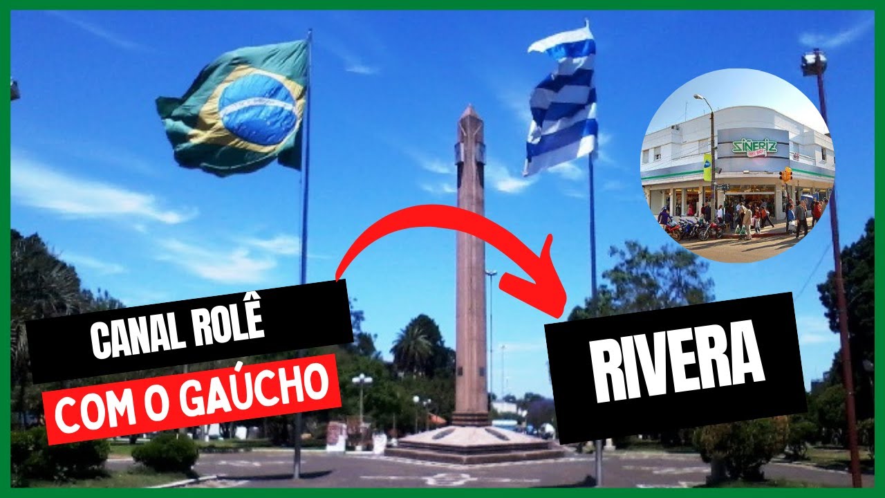Conheça melhor Santana do Livramento Rivera Uruguai