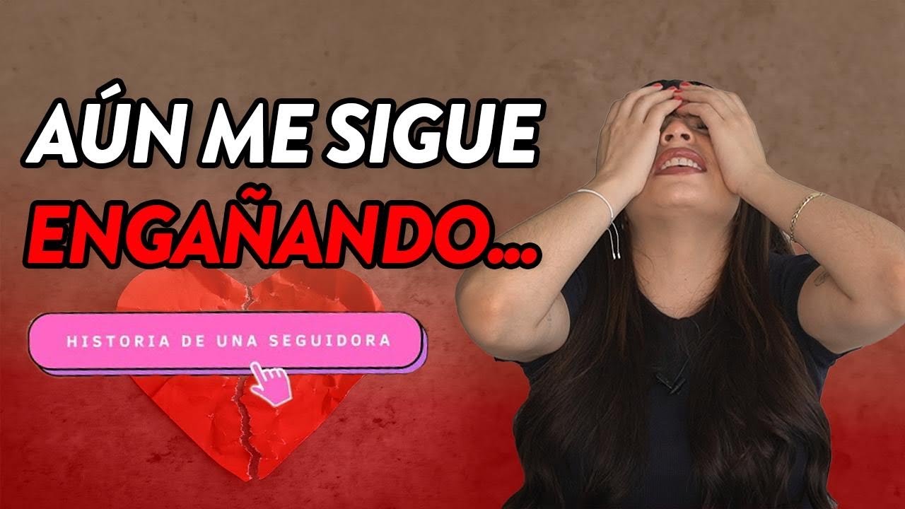 MI NOVIO ME ESTÁ ENGAÑANDO CON MI HERMANA - HISTORIA DE UNA SEGUIDORA - AMY REY