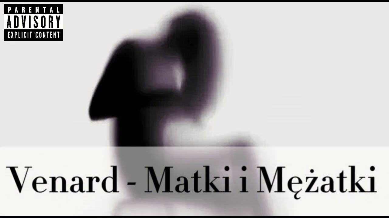 Venard - Matki i Mężatki [prod.Venard]