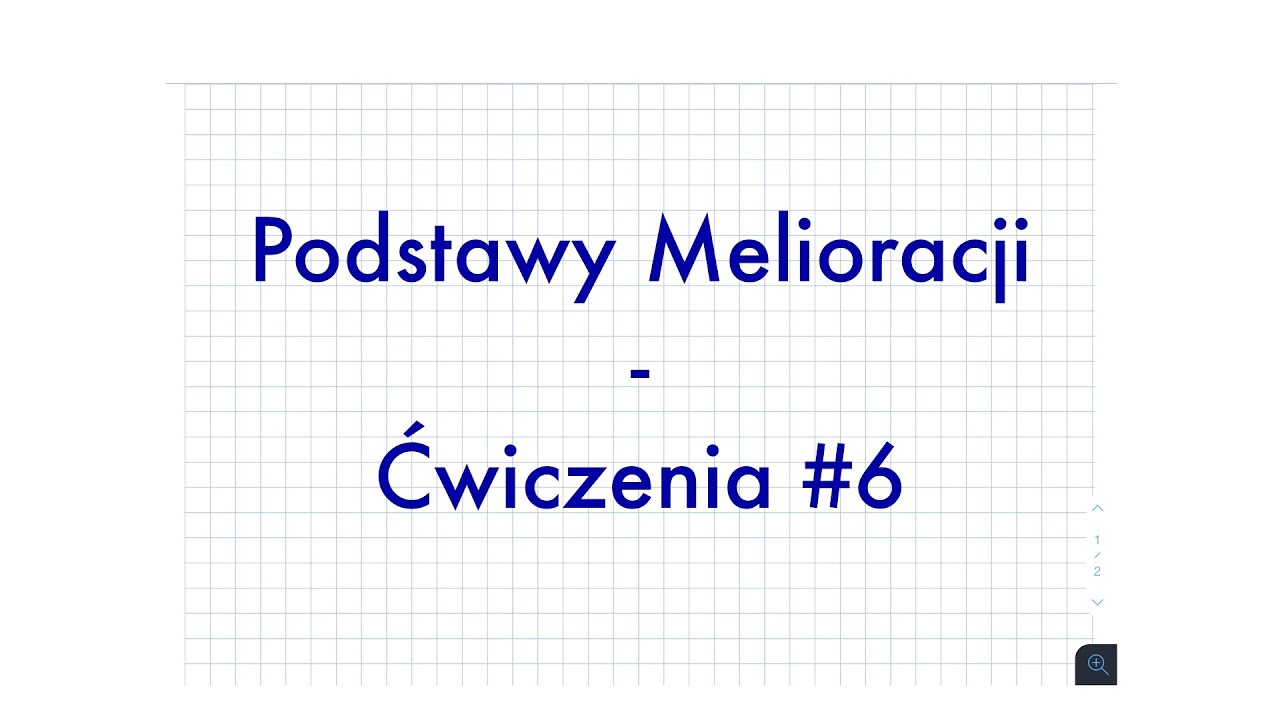 Podstawy Melioracji - Ćwiczenia #6
