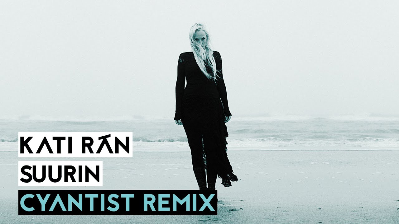 Kati R&aacute;n - SUURIN (Cyantist Remix) [VIKING TECHNO]