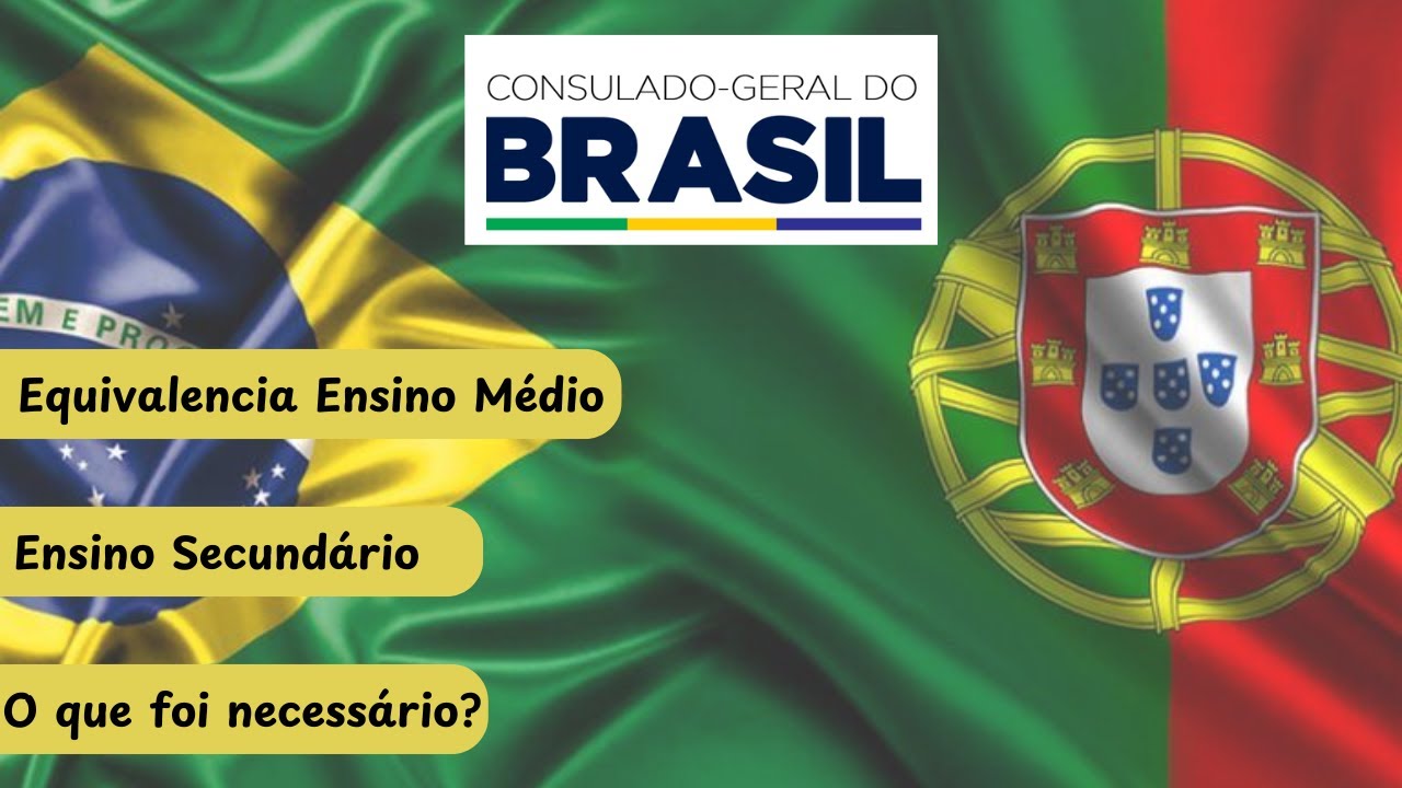Como Fazer Equivalência do Ensino Médio Brasileiro em Portugal (Ensino Secundário)