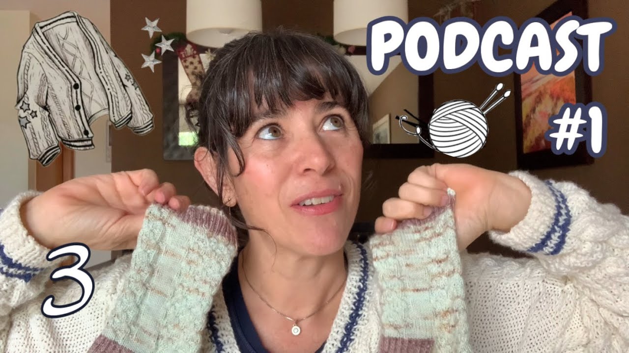3. Podcast de tejido #1. Folklore Cardigan | Calcetines | Knitting for Olive y más