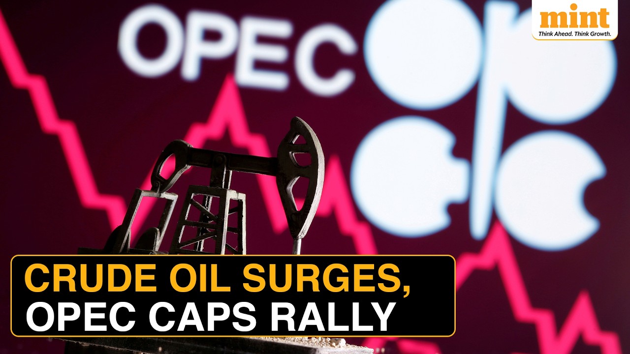 Oil Prices Rise On Iran Tensions, OPEC+ Output Hike Caps Sharp Rally | Impact On India