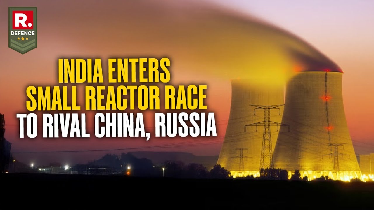 Why India Has Joined the Small Nuclear Reactor Race