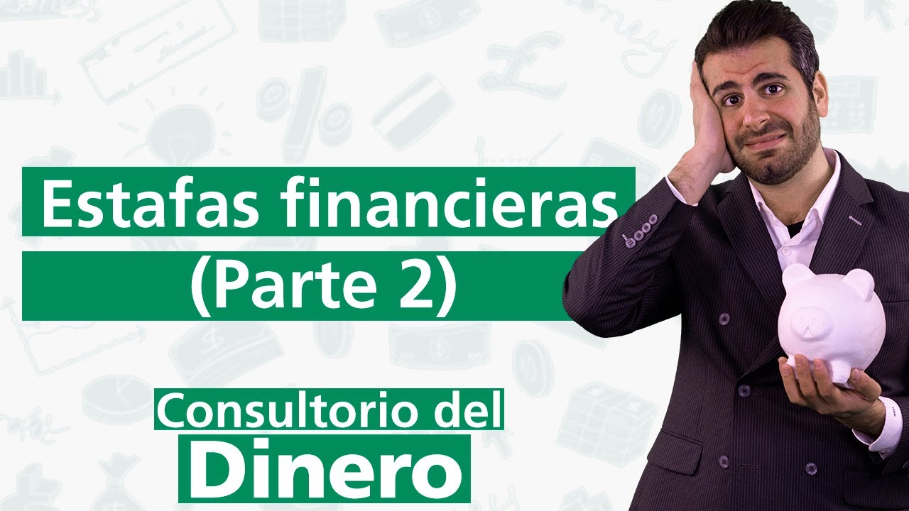 Estafas Financieras | Moris Dieck | El consultorio financiero