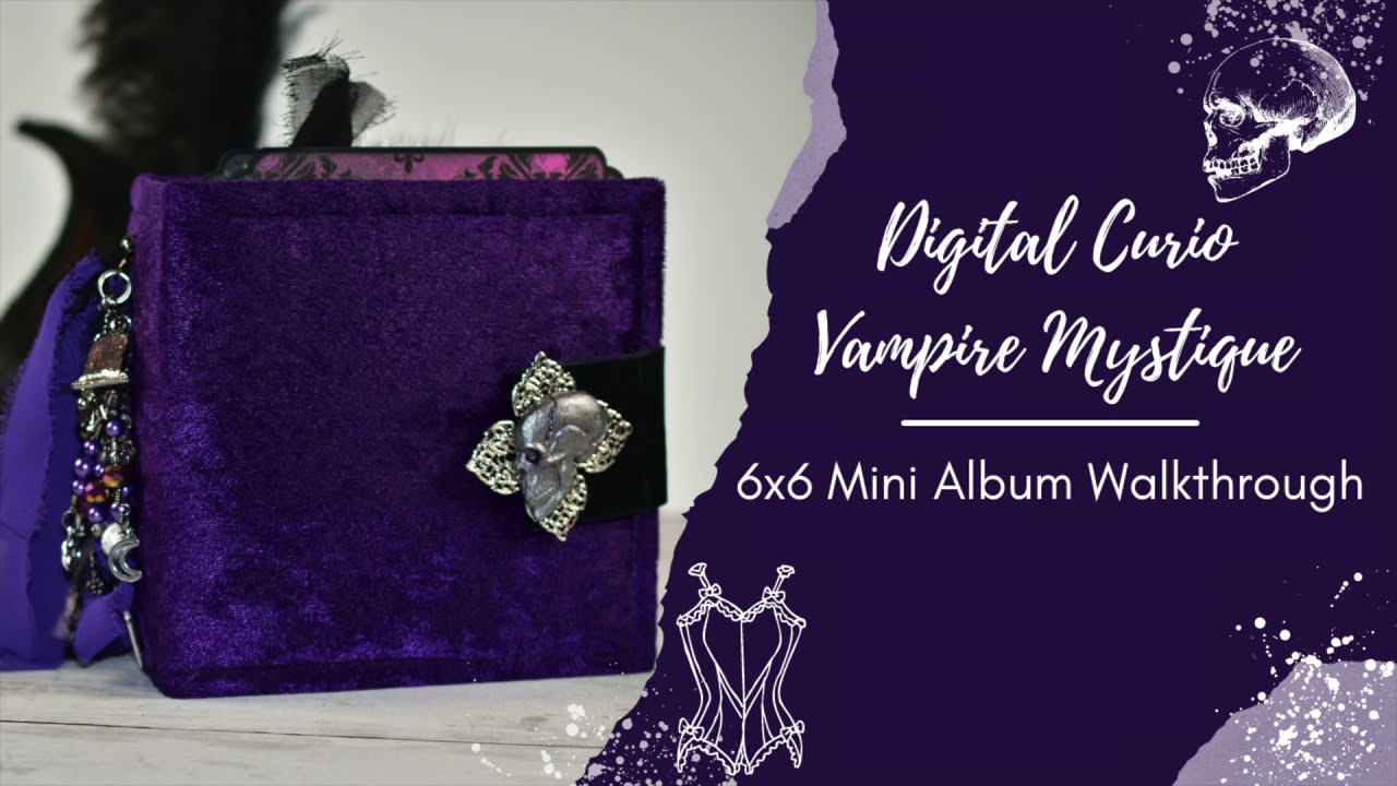 🦇 Vampire Mystique 🦇 Digital Curio Victorian Halloween 6x6 Mini Album Walkthrough
