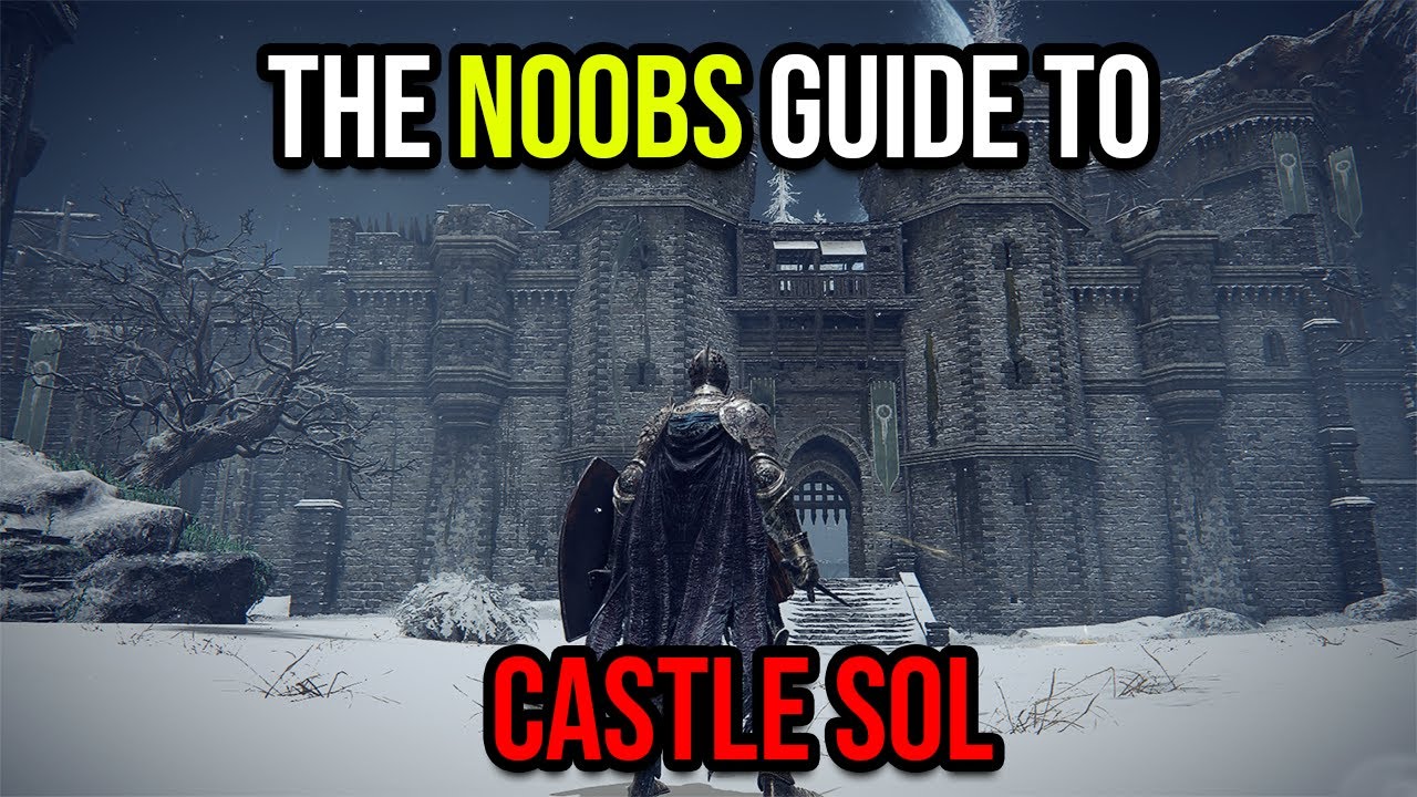 Elden Ring  : Castle Sol Full Walkthrough