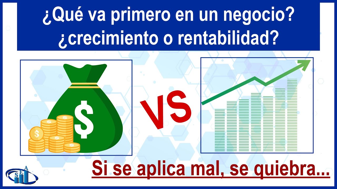 El ciclo financiero que hace quebrar negocios: ¿Qué es primero? ¿El crecimiento o la rentabilidad?