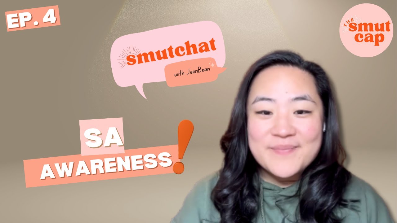 Smutchat Episode 4: Sexual Assault Awareness Month