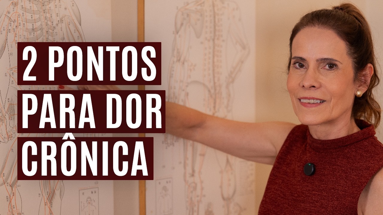 2 pontos para dores crônicas: alivie a dor de forma natural (aula liberada)