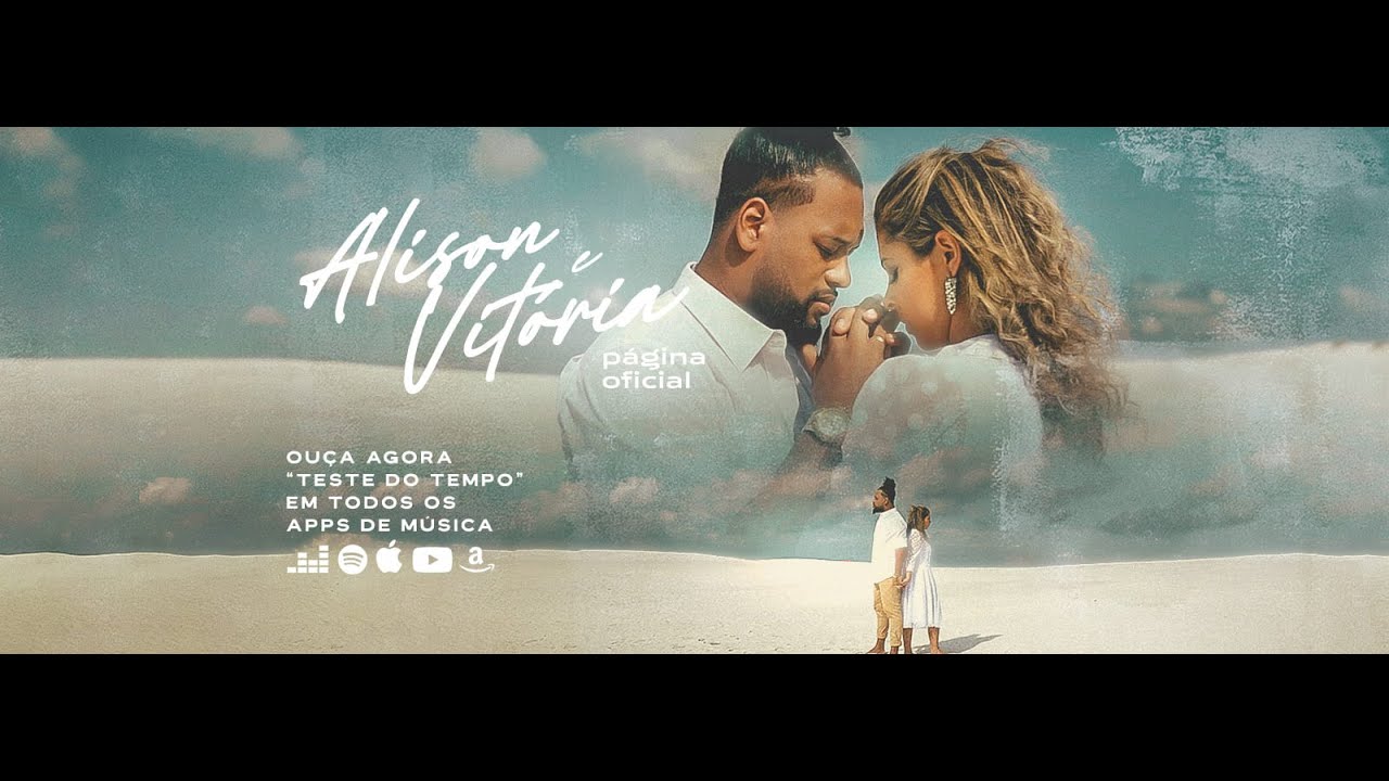 Alison & Vitória - Teste do Tempo (Vídeo Oficial)